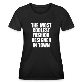 The most coolest fashion designer in town - Women's Functional T-Shirt - black - Front - AI Model Female 172 light (172cm)