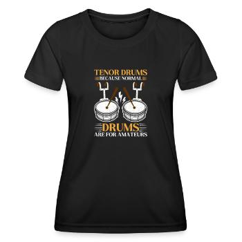 Tenor Percussion Drum | Music band drummer - Women's Functional T-Shirt - black - Front - AI Model Female 172 light (172cm)