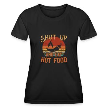 Shut up and eat Hot Food / Scharfes Essen - Women's Functional T-Shirt - black - Front - AI Model Female 172 light (172cm)