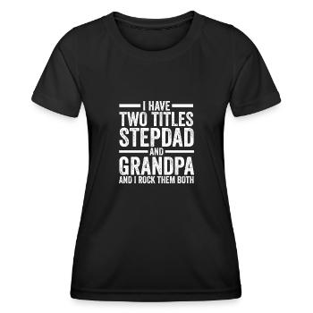 Stiefvater Bonus Vater Bonus Vater Geschenk - Frauen Funktions-T-Shirt - Schwarz - Vorne - AI Model Female 172 light (172cm)