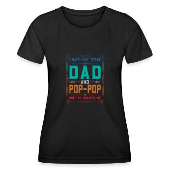 pop-pop Vatertag pop-pop Geschenk - Frauen Funktions-T-Shirt - Schwarz - Vorne - AI Model Female 172 light (172cm)
