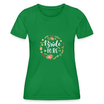 Die zukünftige Braut I Junggesellinnenabschied - Frauen Funktions-T-Shirt - Kelly Green - Vorne - AI Model Female 172 dark (172cm)