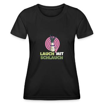 Lauch mit Schlauch - Witziger Spruch - Frauen Funktions-T-Shirt - Schwarz - Vorne - AI Model Female 172 light (172cm)