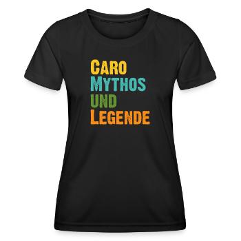 Karoline Caro die Frau der Mythos die Legende - Frauen Funktions-T-Shirt - Schwarz - Vorne - AI Model Female 172 light (172cm)