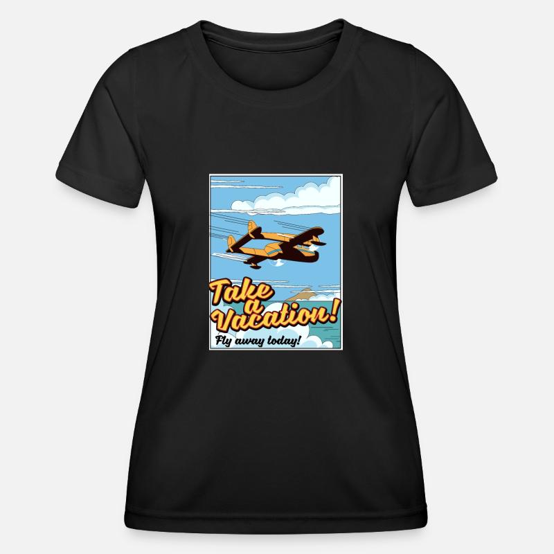 Take a Vacation! Fly away today! - Women's Functional T-Shirt - black