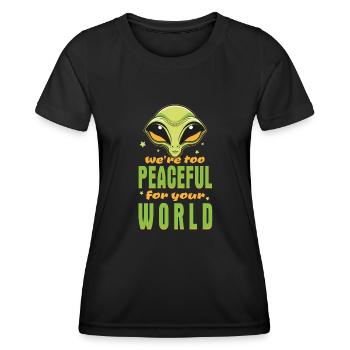 Extraterrestre extraterrestre - Nous sommes trop pacifiques - T-shirt sport Femme - noir - Devant - AI Model Female 172 light (172cm)