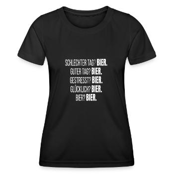 Schlechter Tag? Bier. guter tag? Bier. Bier? Bier. - Frauen Funktions-T-Shirt - Schwarz - Vorne - AI Model Female 172 light (172cm)