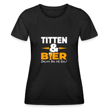 Titten & Bier Darum bin ich hier - Frauen Funktions-T-Shirt - Schwarz - Vorne - AI Model Female 172 light (172cm)