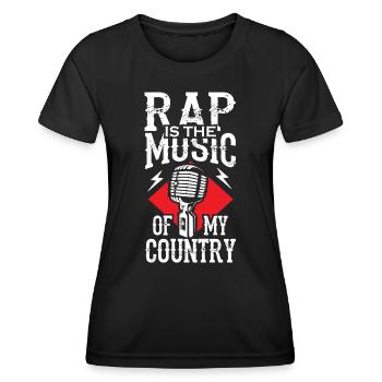 RAP is the Music of my Country - Frauen Funktions-T-Shirt - Schwarz - Vorne - AI Model Female 172 light (172cm)