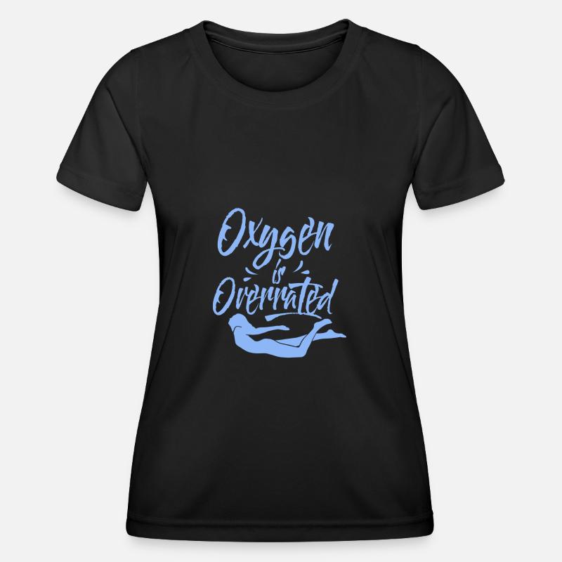 Diver Apnea Diving Oxygen is overrated - Women's Functional T-Shirt - black
