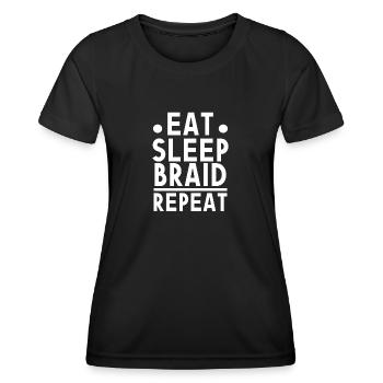 Manger Sleep Tresse Répéter Coiffeur Cadeau - T-shirt sport Femme - noir - Devant - AI Model Female 172 light (172cm)