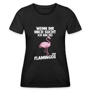 Wenn Ihr mich sucht bin ich bei den Flamingos - Frauen Funktions-T-Shirt - Schwarz - Vorne - AI Model Female 172 light (172cm)