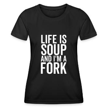 Das Leben ist Suppe und ich bin eine Gabel - Frauen Funktions-T-Shirt - Schwarz - Vorne - AI Model Female 172 light (172cm)
