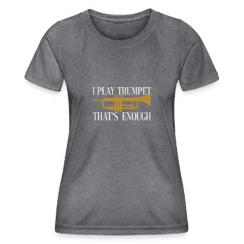 Ich spiele Trompete das reicht Trompetensilhouette - Frauen Funktions-T-Shirt - dunkle Melange  - Vorne - AI Model Female 172 light (172cm)