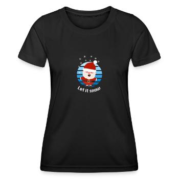 Let it snow Weihnachtsmann - Frauen Funktions-T-Shirt - Schwarz - Vorne - AI Model Female 172 light (172cm)