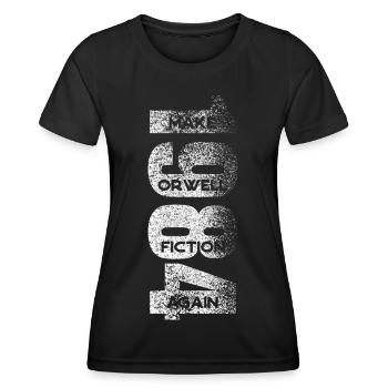 1984 - Refaire Orwell fiction - T-shirt sport Femme - noir - Devant - AI Model Female 172 light (172cm)