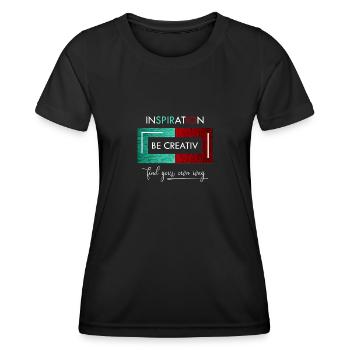 Inspiration Be creative - Women's Functional T-Shirt - black - Front - AI Model Female 172 light (172cm)