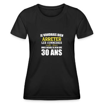 Sorry I'm only 30 years old - Women's Functional T-Shirt - black - Front - AI Model Female 172 light (172cm)