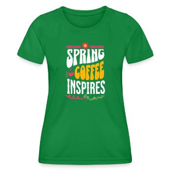 Spring coffee inspires - Women's Functional T-Shirt - kelly green - Front - AI Model Female 172 dark (172cm)