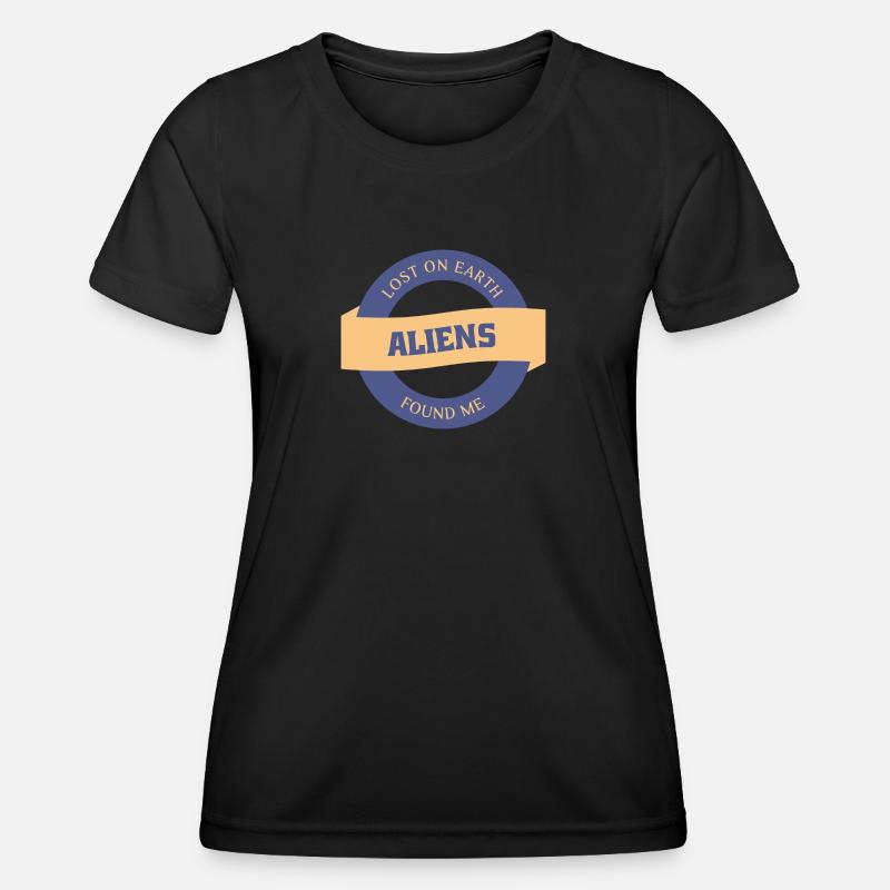Lost on Earth, aliens found me - Women's Functional T-Shirt - black