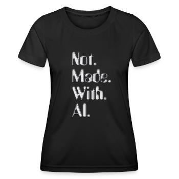 Not.Made.With.AI. - Chrom - Frauen Funktions-T-Shirt - Schwarz - Vorne - AI Model Female 172 light (172cm)