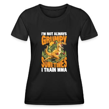 I'm Not Always Grumpy Sometimes I Train MMA - Frauen Funktions-T-Shirt - Schwarz - Vorne - AI Model Female 172 light (172cm)