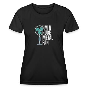 I'm A Huge Metal Fan Ventilator Lustig Metal - Frauen Funktions-T-Shirt - Schwarz - Vorne - AI Model Female 172 light (172cm)