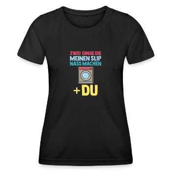 Dinge Die Meinen Slip Nass Machen - Frauen Funktions-T-Shirt - Schwarz - Vorne - AI Model Female 172 light (172cm)