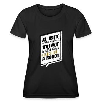 Biomedical Engineering Bot Awesome Funny Quote - Women's Functional T-Shirt - black - Front - AI Model Female 172 light (172cm)