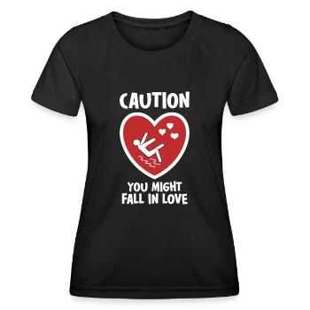 Caution You Might Fall In Love - Women's Functional T-Shirt - black - Front - AI Model Female 172 light (172cm)