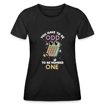 You Have To Be Odd To Be Number One Math - Women's Functional T-Shirt - black - Front - AI Model Female 172 light (172cm)