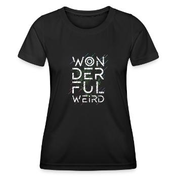 wonderful weird - merveilleux étrange - T-shirt sport Femme - noir - Devant - AI Model Female 172 light (172cm)