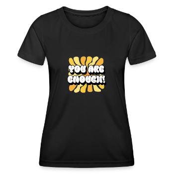 You Are Enough - You Are Enough - Sunflower - Women's Functional T-Shirt - black - Front - AI Model Female 172 light (172cm)