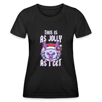 This Is As Jolly As I Get - Women's Functional T-Shirt - black - Front - AI Model Female 172 light (172cm)