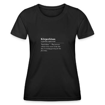 Körperklaus Idiome allemand amusant - T-shirt sport Femme - noir - Devant - AI Model Female 172 light (172cm)