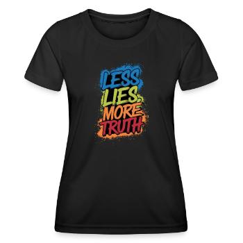 Les lies more truth - T-shirt sport Femme - noir - Devant - AI Model Female 172 light (172cm)