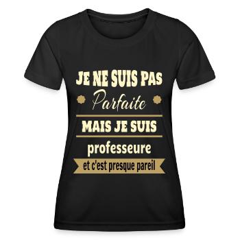 Pas parfaite mais professeure prof humour - T-shirt sport Femme - noir - Devant - AI Model Female 172 light (172cm)