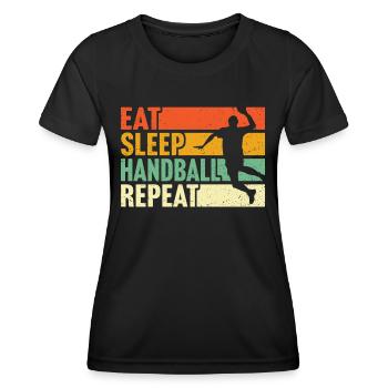 Eat Sleep Handball Repeat T-Shirt Handball Player - Women's Functional T-Shirt - black - Front - AI Model Female 172 light (172cm)
