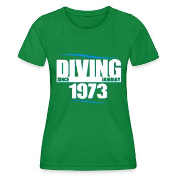 Diver Birthday - Diving since January 1973 - Women's Functional T-Shirt - kelly green - Front - AI Model Female 172 dark (172cm)