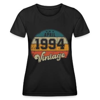 Vintage Geburtstag - April 1994 - Geschenkidee - Frauen Funktions-T-Shirt - Schwarz - Vorne - AI Model Female 172 light (172cm)