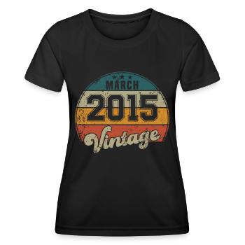 Vintage Geburtstag - März 2015 - Geschenkidee - Frauen Funktions-T-Shirt - Schwarz - Vorne - AI Model Female 172 light (172cm)