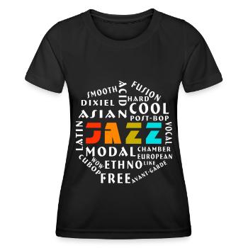 Jazz styles Jazz genre with jazz - Women's Functional T-Shirt - black - Front - AI Model Female 172 light (172cm)