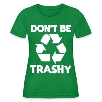 Ne soyez pas trash - T-shirt sport Femme - vert - Devant - AI Model Female 172 dark (172cm)