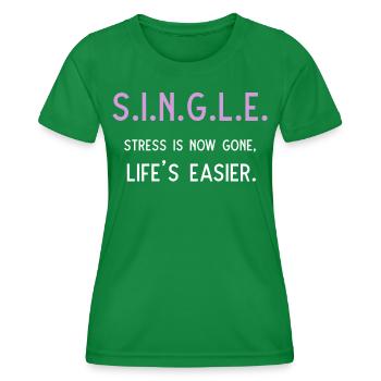 Le stress unique a maintenant disparu La vie est plus facile - T-shirt sport Femme - vert - Devant - AI Model Female 172 dark (172cm)