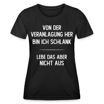 Von der Veranlagung her bin ich schlank - Frauen Funktions-T-Shirt - Schwarz - Vorne - AI Model Female 172 light (172cm)