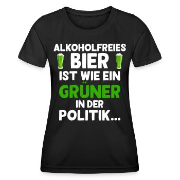 Alkoholfreies Bier ist wie ein Grüner in der Polit - Frauen Funktions-T-Shirt - Schwarz - Vorne - AI Model Female 172 light (172cm)