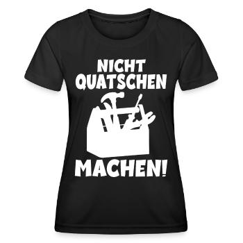 Nicht quatschen Machen Handwerker - Frauen Funktions-T-Shirt - Schwarz - Vorne - AI Model Female 172 light (172cm)