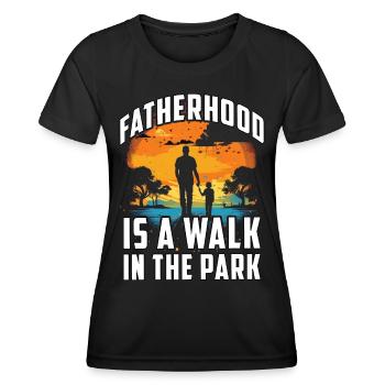 Fatherhood is a walk in the Park - Women's Functional T-Shirt - black - Front - AI Model Female 172 light (172cm)