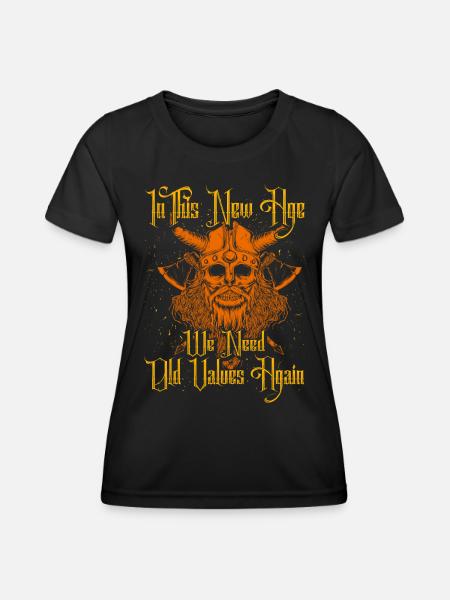 In this new age we need old values again - Women's Functional T-Shirt - black