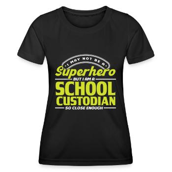 Funny School Custodian Gift Caretaker - Women's Functional T-Shirt - black - Front - AI Model Female 172 light (172cm)